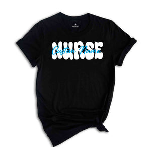 Custom Nurse Shirt, Personalized Nurse Shirt, Nursing Student, Gift for Nurse, New Nurse Gift, Cute Nurse Tee