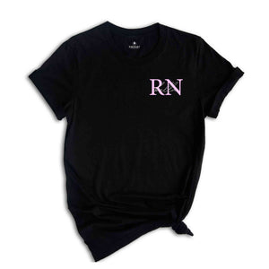 Custom Registered Nurse Shirt, Personalized RN Shirt, Nurse Shirt, Custom Nurse Shirt, Nurse Life Shirt