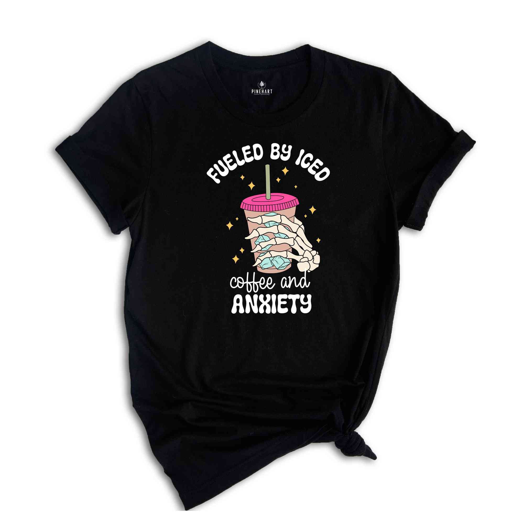 Fueled By Iced Coffee And Anxiety Shirt, Mental Health Shirt, Social Anxiety Shirt, Retro Anxiety Shirt, Inspirational Shirt