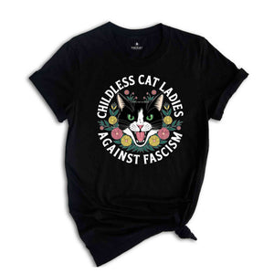 Childless Cat Lady Against Fascism Shirt, Feminist Shirt, Vote 2024, Cat Lady Shirt, Women Rights Shirt, Liberal Shirts, Anti Trump Shirt