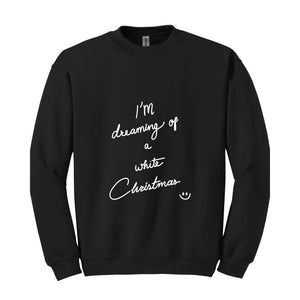 I’m Dreaming of White Christmas Jumper, Whimsical Christmas Quote Shirt, Tree Sweatshirt, Tree Shirt, Trendy Christmas, Tree Sweatshirt, Mer