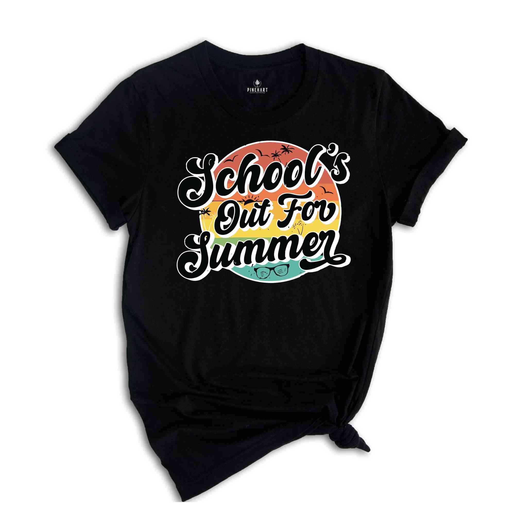 School's Out For Summer T-Shirt, Last Day of School Shirt, End Of School Year Gifts, Vacation Mode Tee, Teacher Summer Shirt