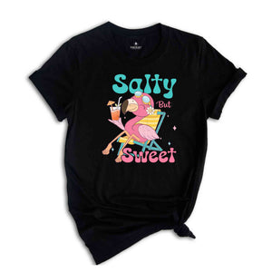 Salty But Sweet Shirt, Summer Shirt, Flamingo Lover Shirt, Nature Lover Shirt, Sarcastic Shirts, Animal Lover Shirt