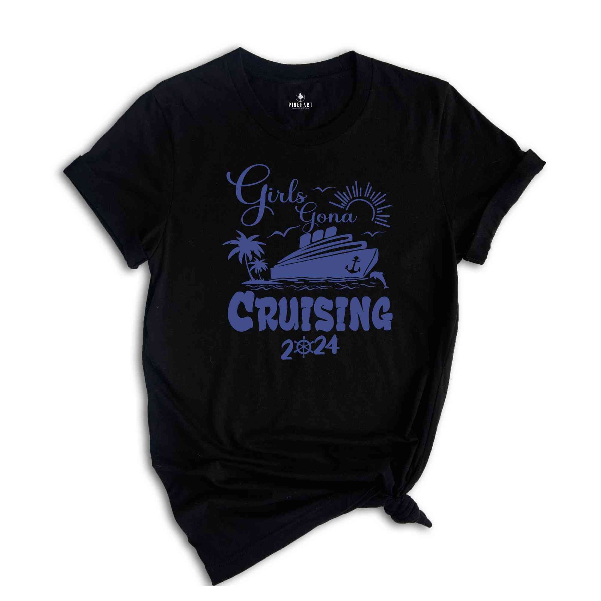 Girls Gone Cruising Shirt, Cruise Shirt,Cruise Lovers Shirt,Vacation Cruise Trip Shirt,Matching Cruise Shirt,Girls Trip Shirt,Vacation Shirt