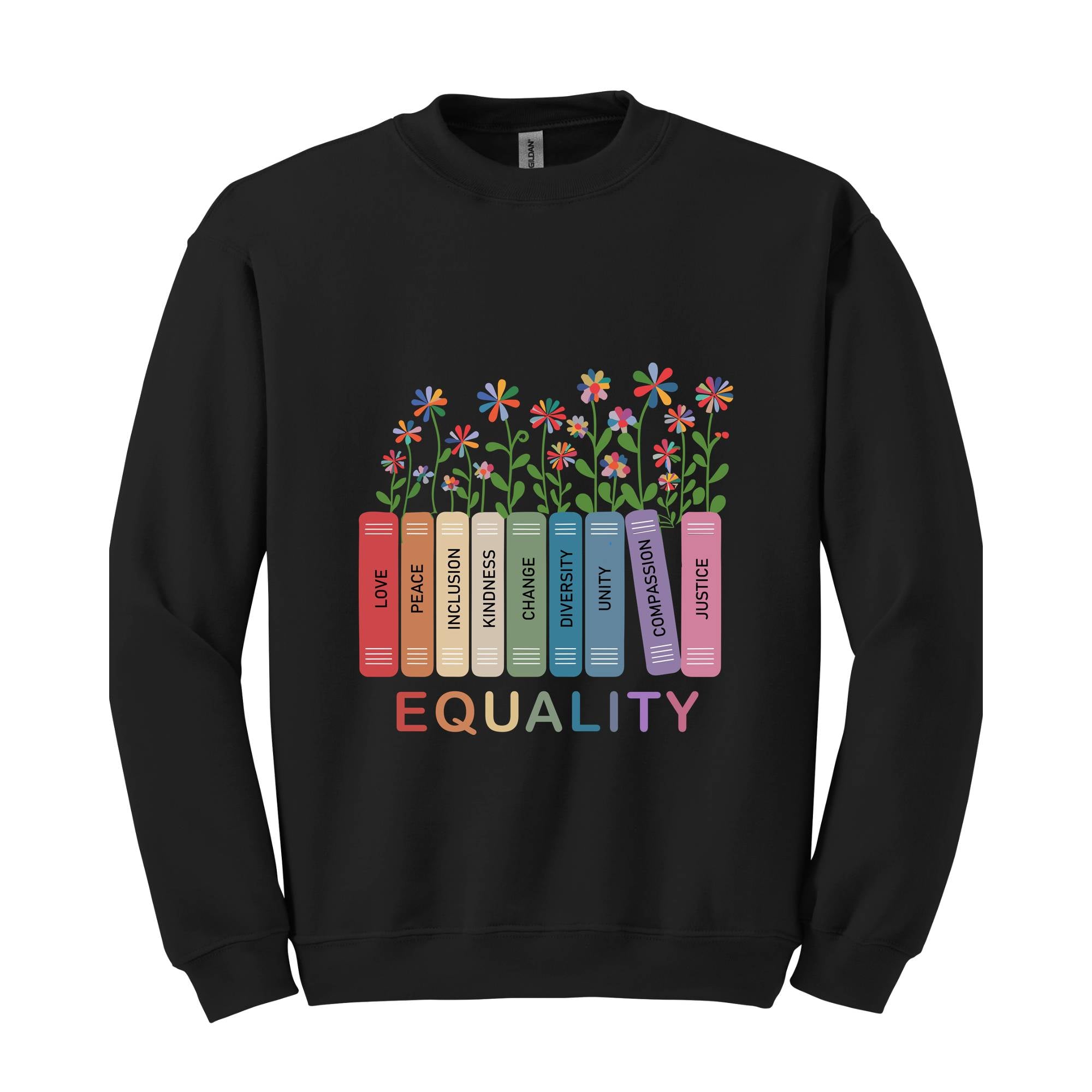 Equality Sweatshirt, Equal Rights Hoodie, Human Rights Hoodie, Social Justice Hoodie, Peace Love Hoodie, Floral Book Hoodie