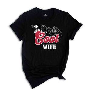 The Cool Wife Shirt, Bachelorette Party Shirt, Cute Bride Shirt, Bridesmaid Shirt, Bride Gift, Wife Life, Shirt for Wife, Gift for Wife,