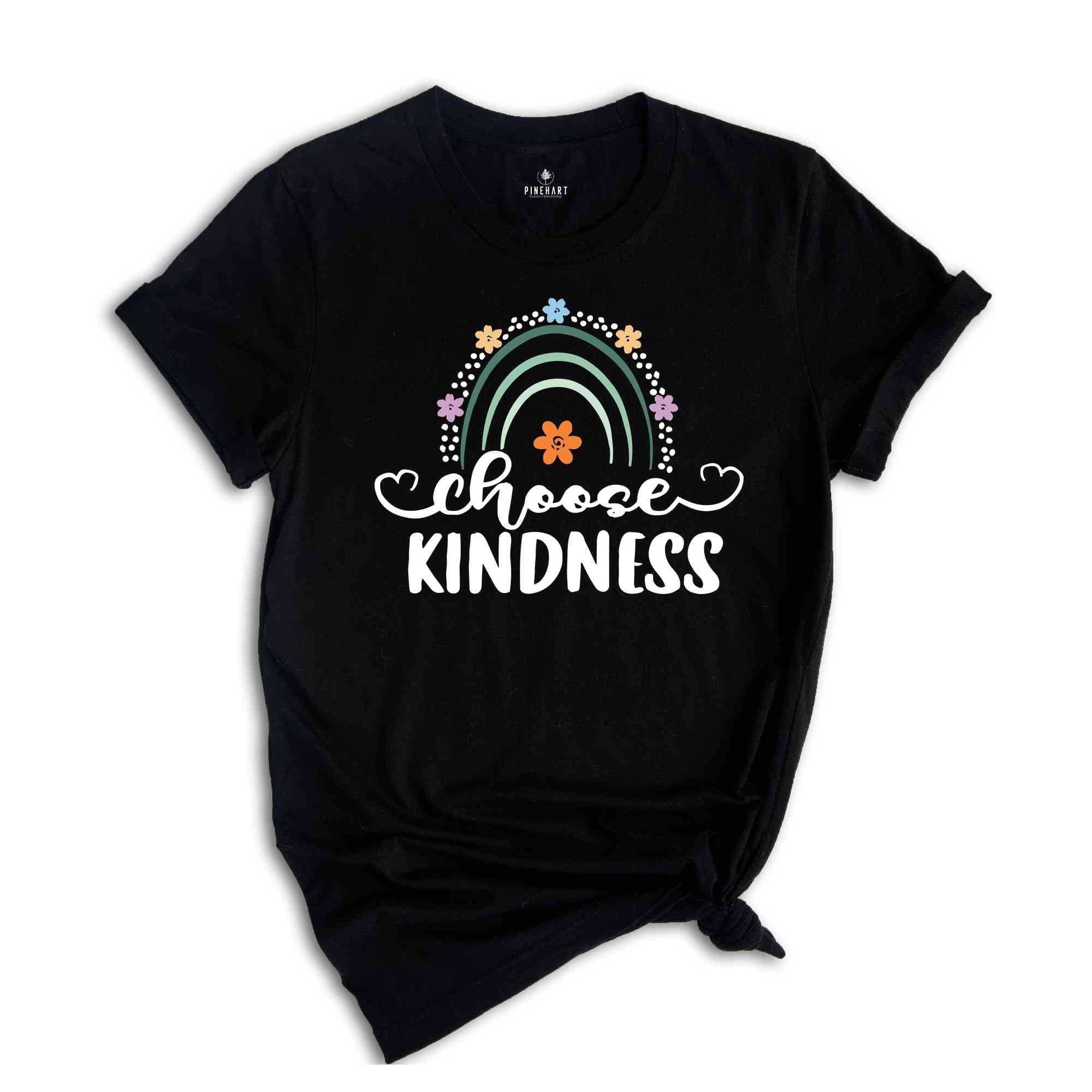 Choose Kindness T-Shirt, Kindness Shirt, Inspirational Shirts, Gift For Teachers, Positive Vibes Shirt