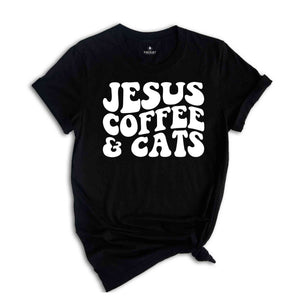 Jesus Coffee and Cats Shirt, Coffee Lover Tee, Religious Gift, Funny Christian T-Shirt, Cat Owner Gift