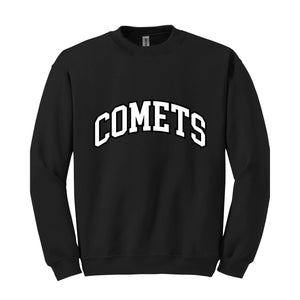 Team Mascot Sweatshirt, Comets Team Sweatshirt, Comets Football Sweatshirt, Comets Fan Tee, Comets School Sweatshirt, Comets Mascot Tee