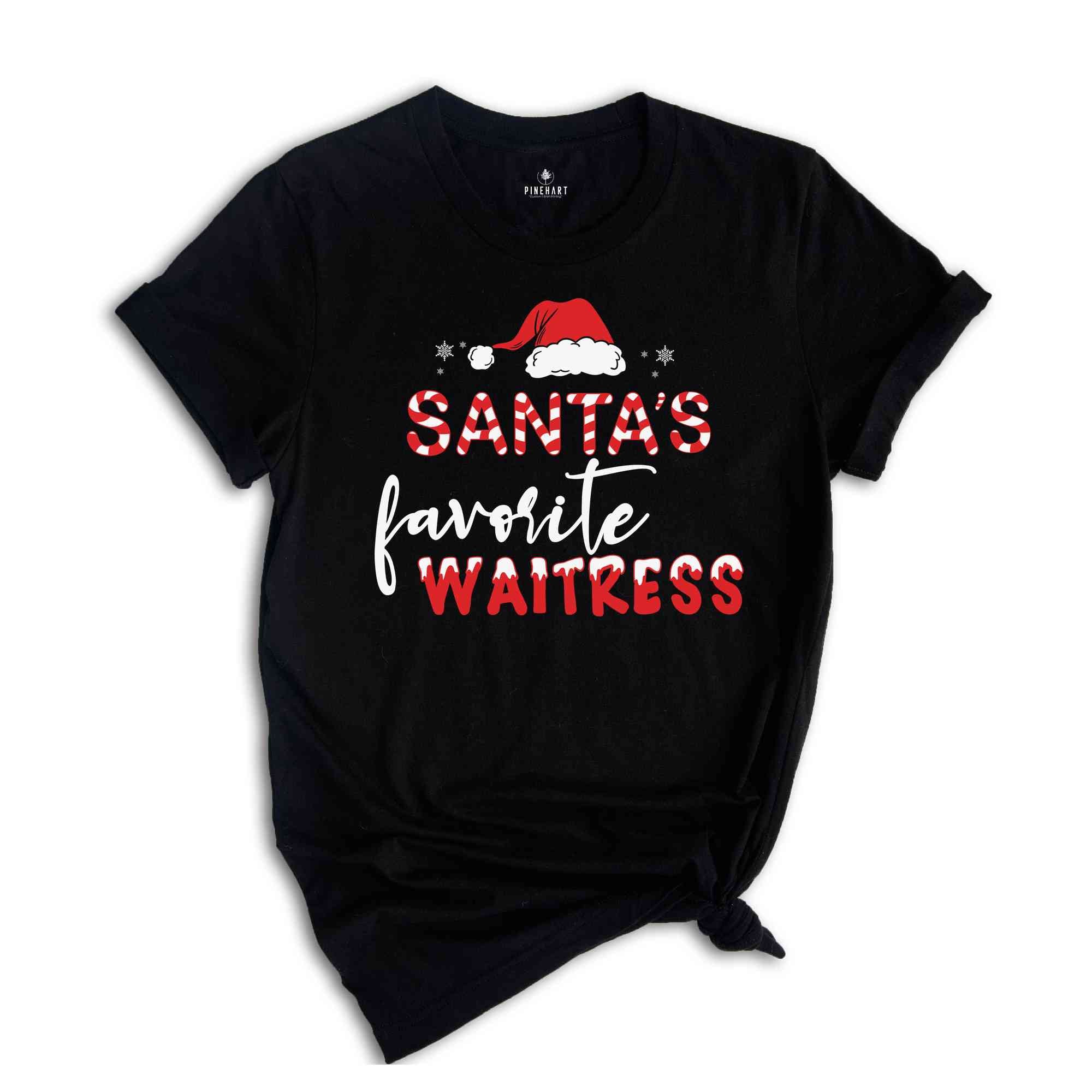 Santa's Favorite Waitress Shirt, Santa Shirt, Christmas Party Shirt, Christmas Gift, Bartender Shirt, Bartender Gift, New Year Shirt