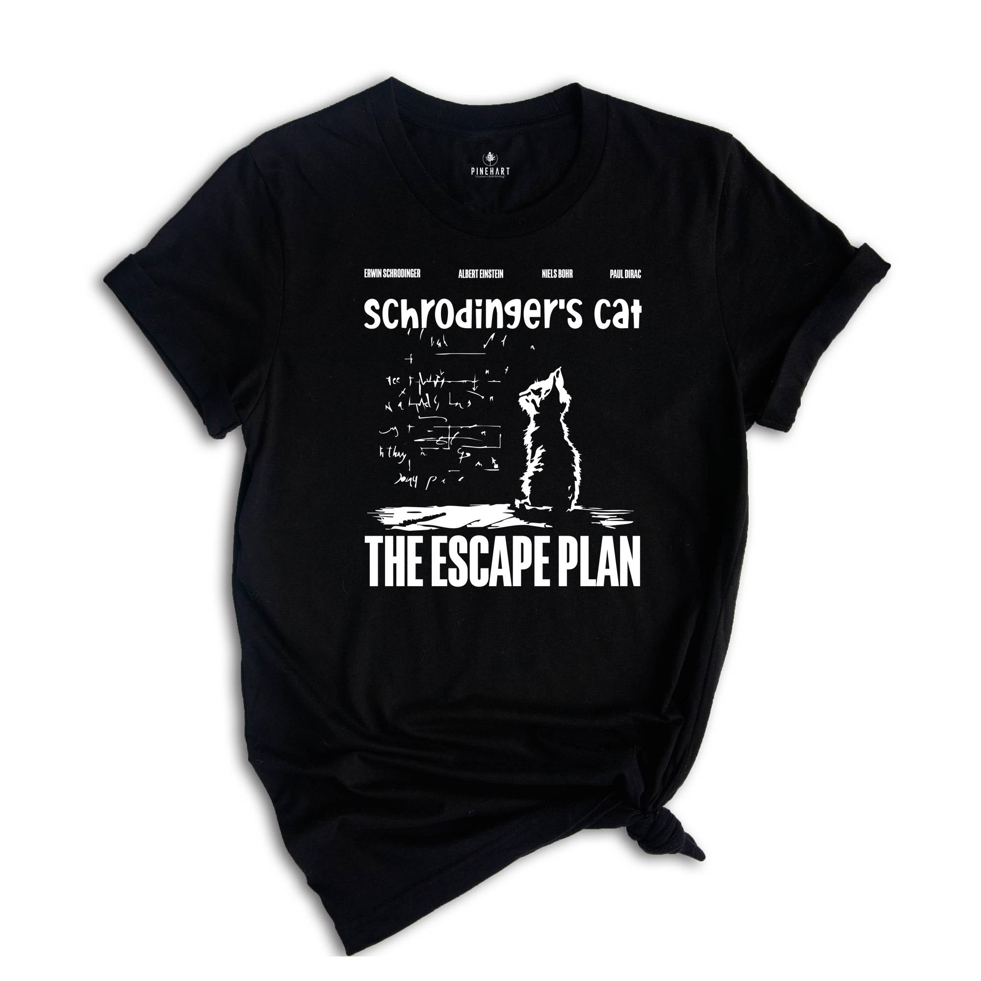 Schrödingers Cat The Escape Plan T-Shirt, Funny Physics Science Shirt, Gift for Science Lovers, Geeky Cat Lovers Tee