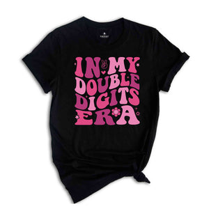 In My Double Digits Era Shirt, Birthday Girl Shirt, Cute Birthday Shirt, Kids Birthday Shirt, Ten Year Old Shirt, Birthday Party Shirt