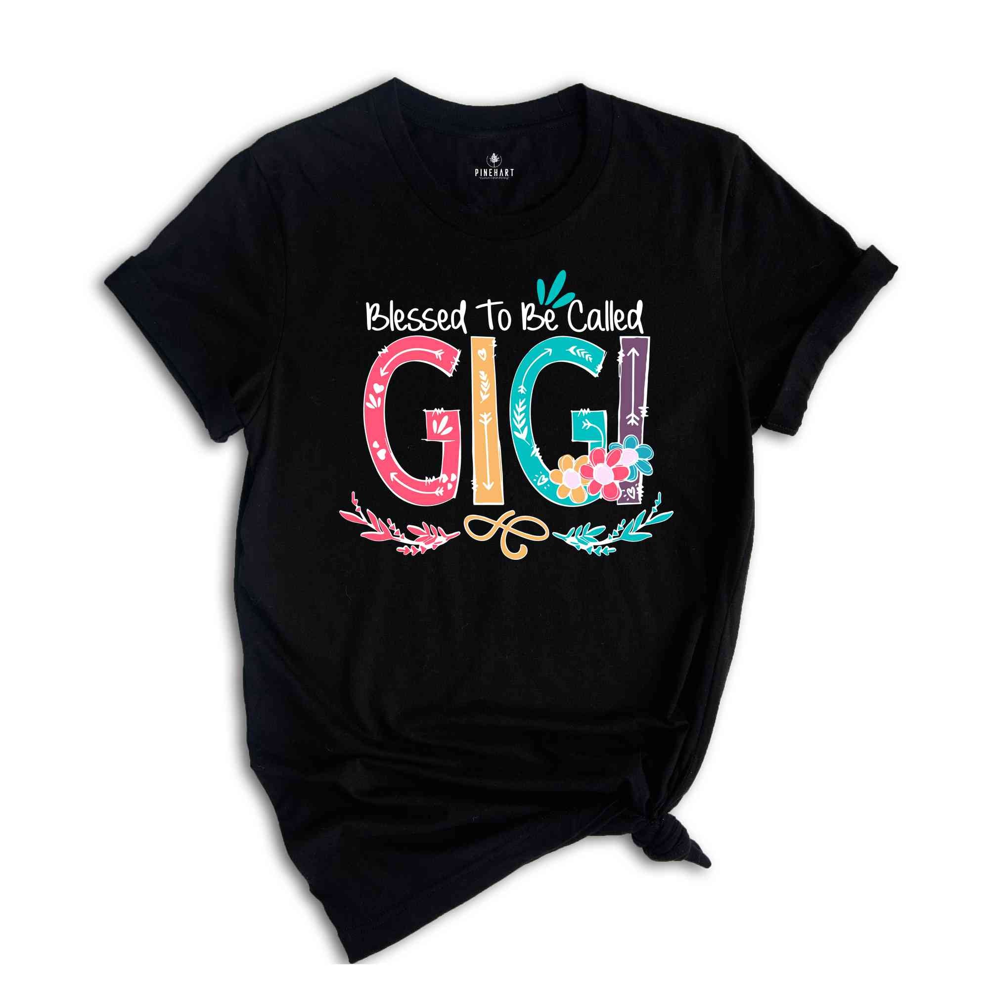 Blessed To Be Called Gigi Shirt, Gigi T-Shirt, Christian Gigi Shirt, Mothers Day Gift, Gigi Lover T-Shirt