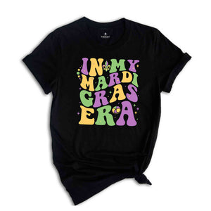 In My Mardi Gras Era Shirt, Mardi Gras Carnival Shirt, Happy Mardi Gras Shirt, Mardi Gras Festival, Carnival Shirt