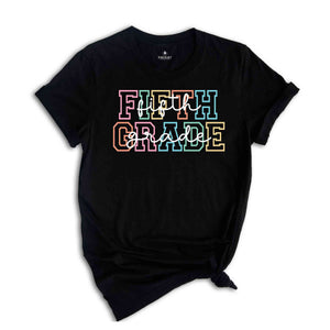 Fifth Grade Shirt, 5th Grade Shirt, Fifth Grade Teacher Shirt, Grade Rainbow Shirt, Teacher Gift, Kids Fifth Grade Tee, Back To School