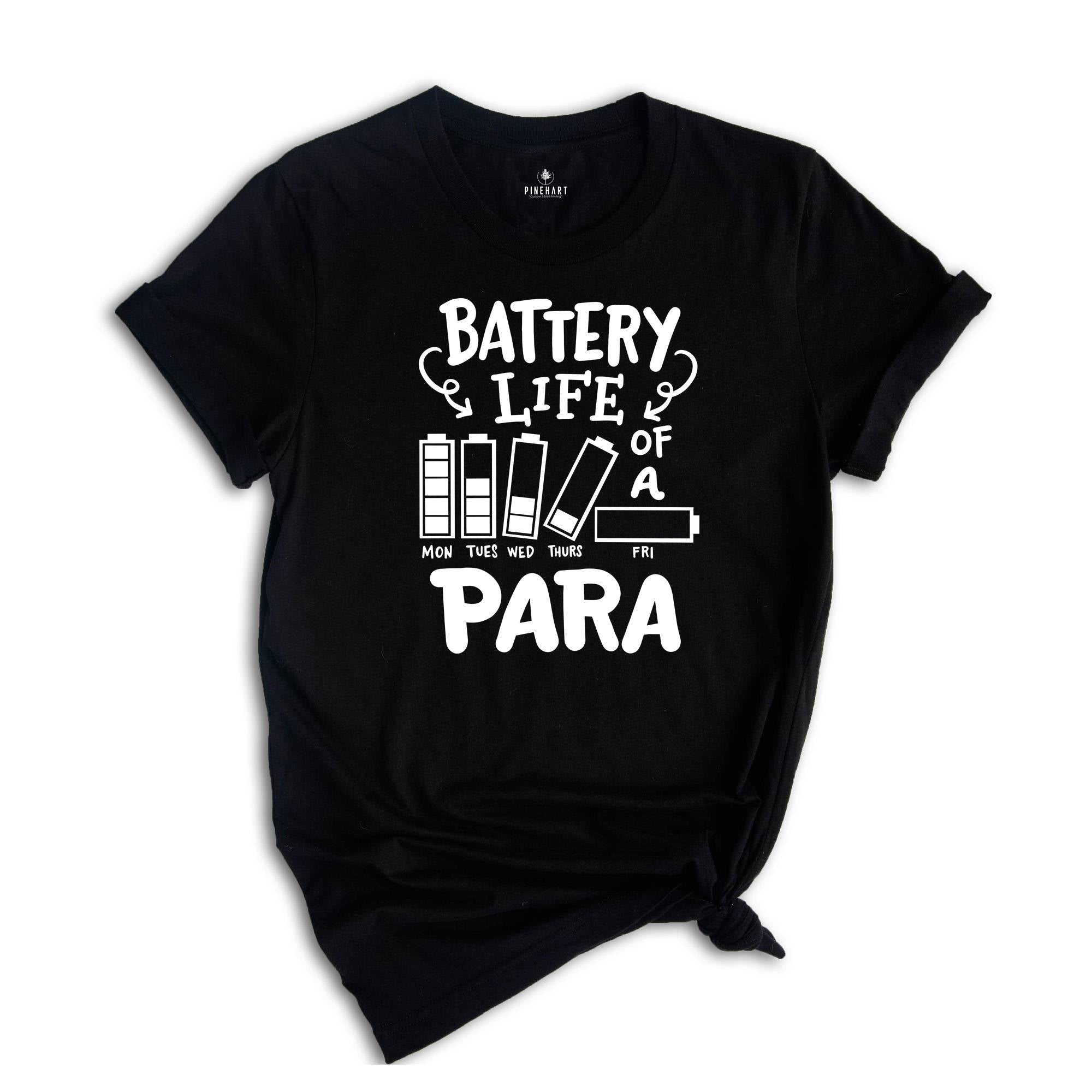 Battery Life of a Para Shirt, Teacher Aide Shirt, Paraprofessional Teacher Shirt, Funny Teacher Shirt, Teacher Gift, Para Shirt, Para Gift