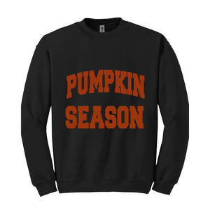 Pumpkin Season Sweatshirt, Thanksgiving Sweatshirt, Cute Fall Sweatshirt, Thanksgiving Gift, Halloween Sweatshirts For Women