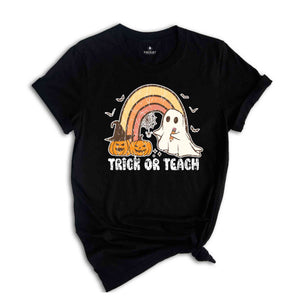 Trick Or Teach Shirt, Halloween Ghost Shirt, Teacher Halloween Shirt, Teacher Appreciation, Pumpkin Shirt, Boo Shirt, Spooky Season Shirt