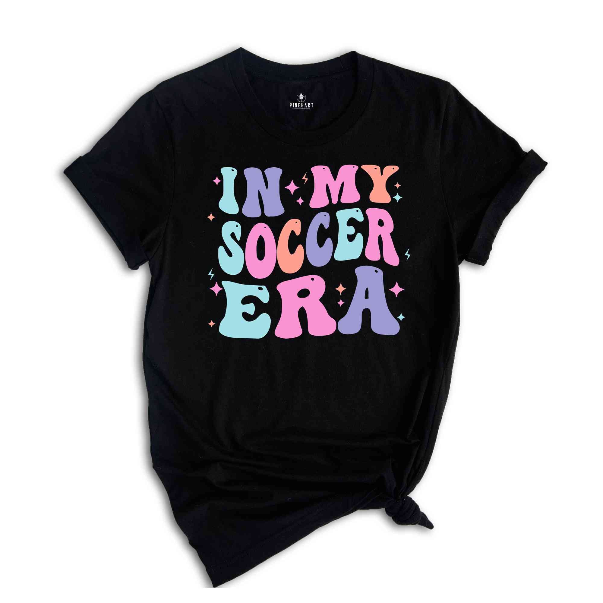 In My Soccer Era Shirt, Soccer, Soccer Shirt, Soccer Coach Shirt, Soccer Gift, Coach Shirt, Sport Shirt