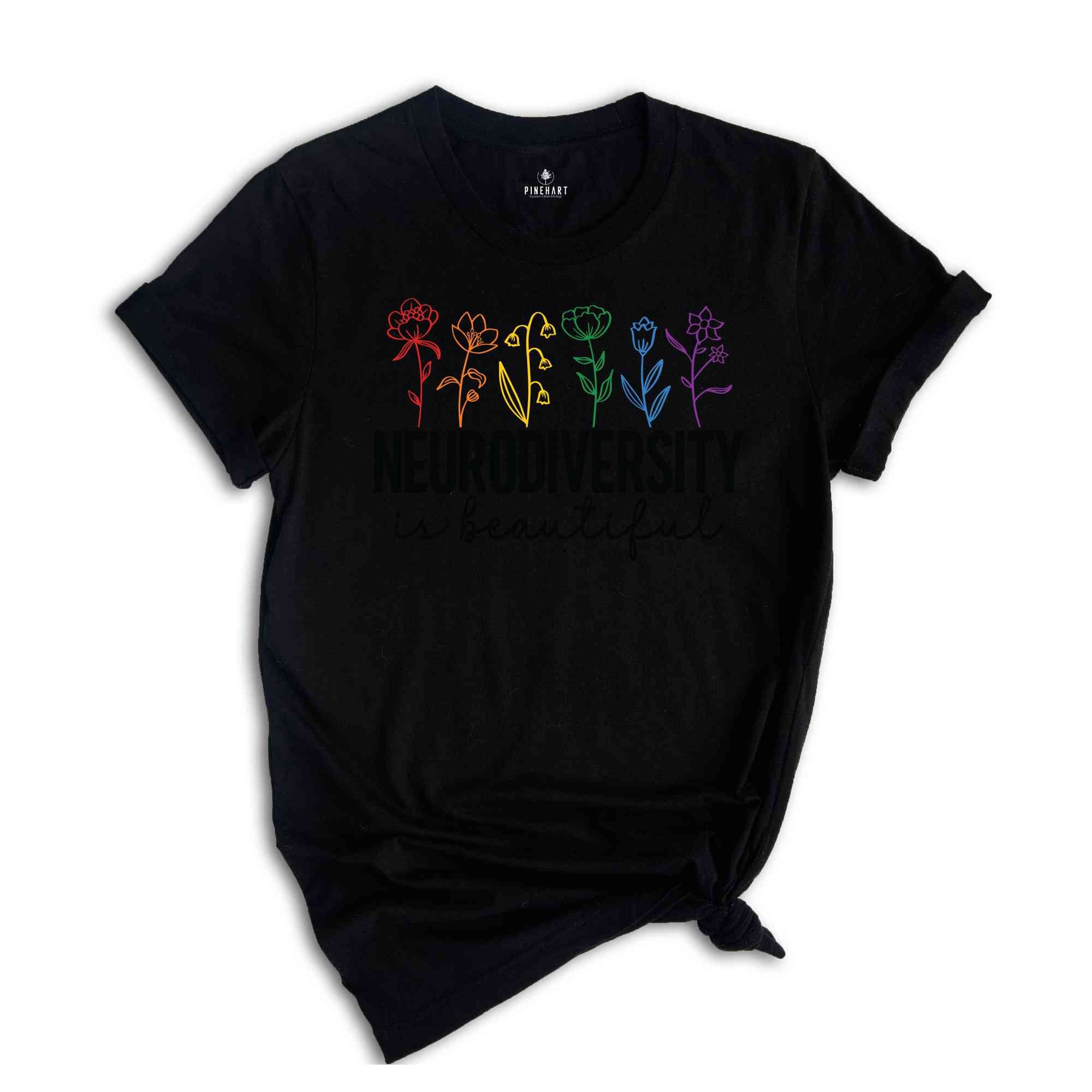 Neurodiversity Is Beautiful Shirt, Autism Awareness Gift, Autism Tee, ABA Shirt, Sped Teacher Tee, Dyslexia Tee, ADHD Shirt, Rainbow Floral