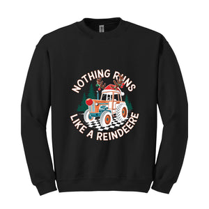 Nothing Runs Like A Reindeere Sweatshirt, Farmer Christmas Sweater, Funny Christmas , Christmas Tractor , Holiday