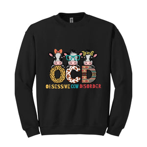 Obsessive Cow Disorder Hoodie, Cute Animal Lovers Sweatshirt, Colorful OCD Hoodie, Funny Cow Friends Sweatshirt, Animal Lovers Sweater