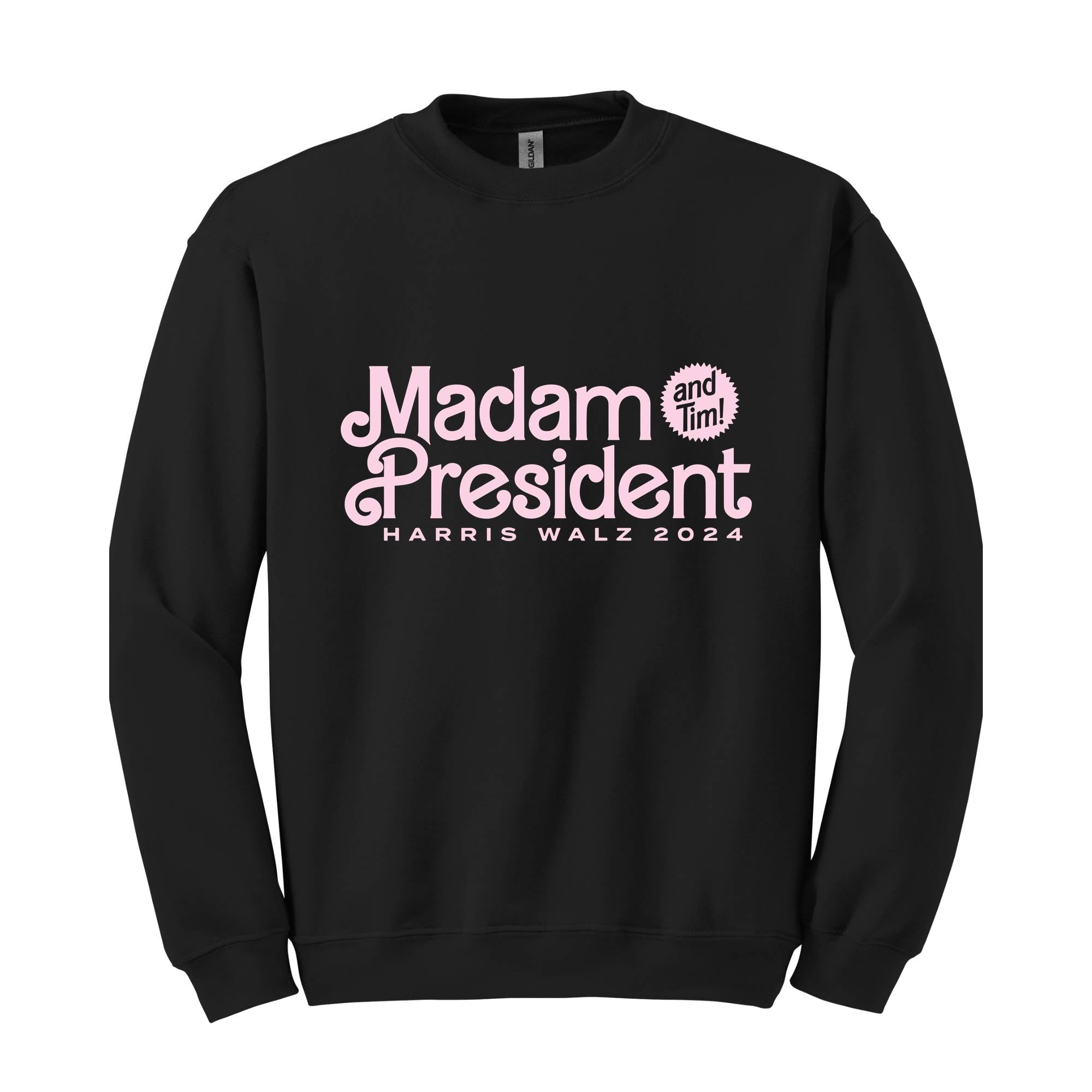 Madam President And Tim Sweatshirt, Kamala Harris Sweat, Harris Walz 2024 Sweater, Kamala For President Sweatshirt