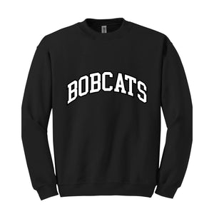 Team Mascot Sweatshirt, Bobcats Mascot Sweatshirt, Bobcats Team Spirit Sweatshirt, Bobcats Fan Sweatshirt, Bobcats School Sweatshirt