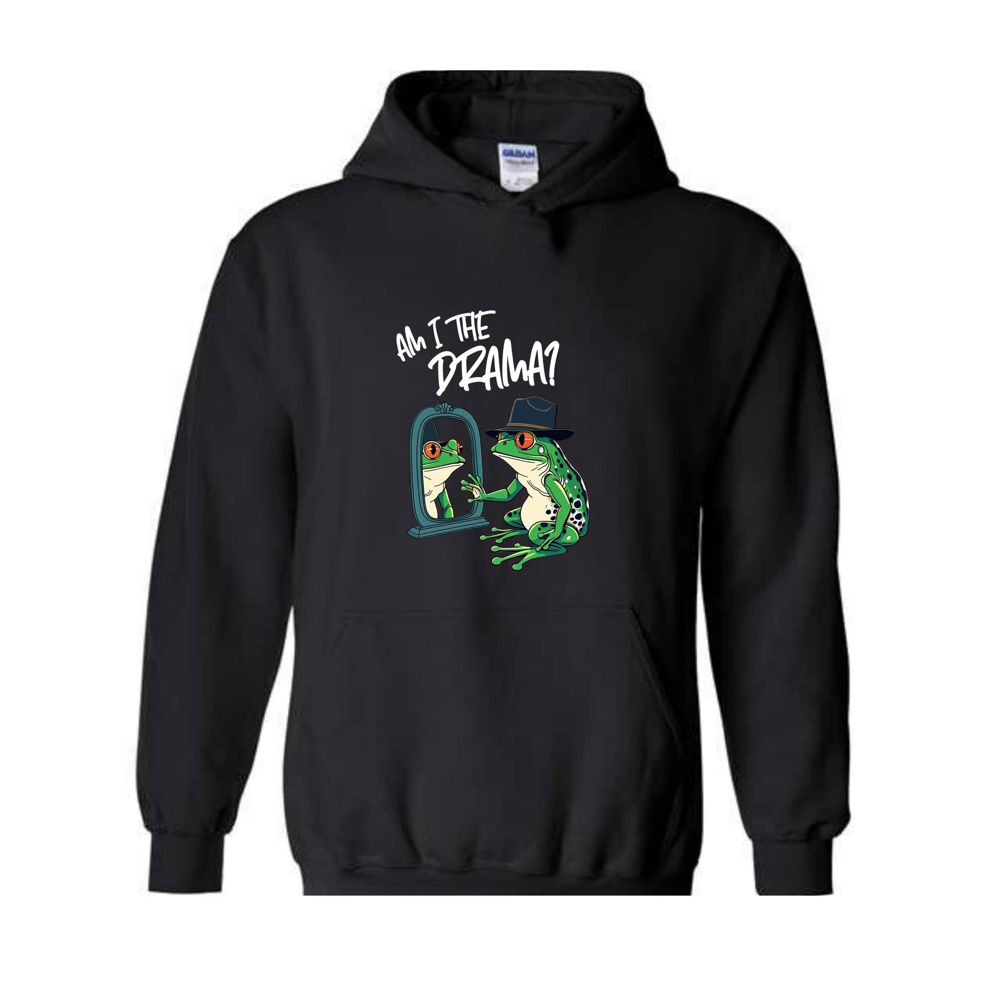 Am I The Drama Hoodie, Funny Frog Sweatshirt, Frog Hoodie, Retro Sassy Sweatshirt, Mental Health Hoodie, Funny Frog Lover Sweater