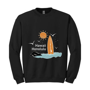 Hawaii Honolulu Sweatshirt, Beach Waves Sweatshirt, Surfing Hoodie, Sun Sweatshirt, Holiday Sweatshirt, Trendy Hawaii Sweatshirt