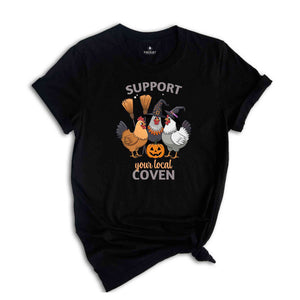 Support Your Local Coven Shirt, Trendy Halloween Shirt, Chicken Witch Shirt, Fall Chickens Shirt, Funny Fall Shirt, Cute Pumpkin Shirt