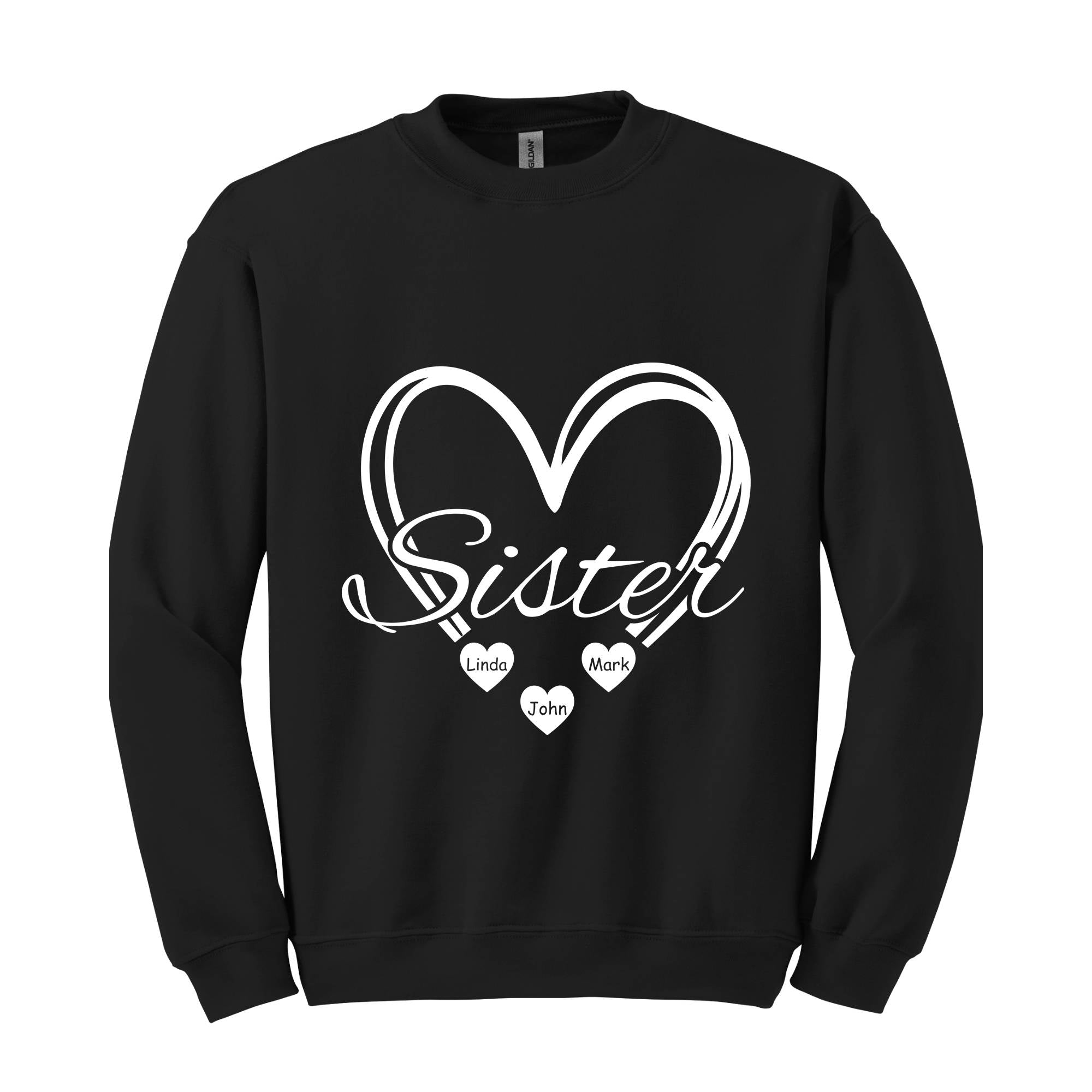 Custom Sisters Sweatshirt, Sisters Heart Sweatshirt, Names In Heart , Personalized Sweatshirt, Sister Day