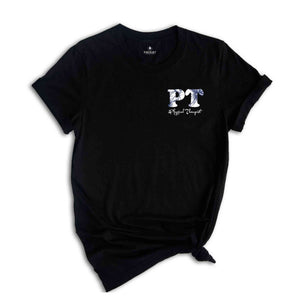 Physical Therapist Shirt, Pocket PT Shirt, Physical Therapist Gifts, Floral Physical Therapist, Therapy Assistant Shirt