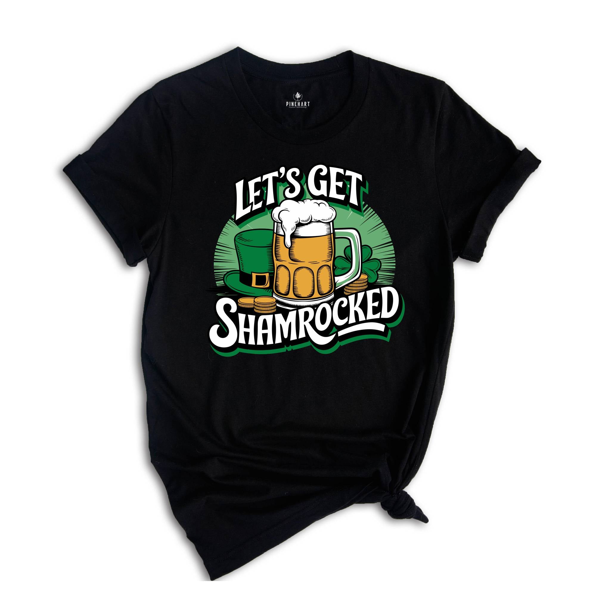 Let's Get Shamrocked Shirt, St Patrick Days Shirt, St Paddy's day Shirt, Shamrock Shirt, Lucky Shirt, Irish Shirt, Saint Patrick's Day