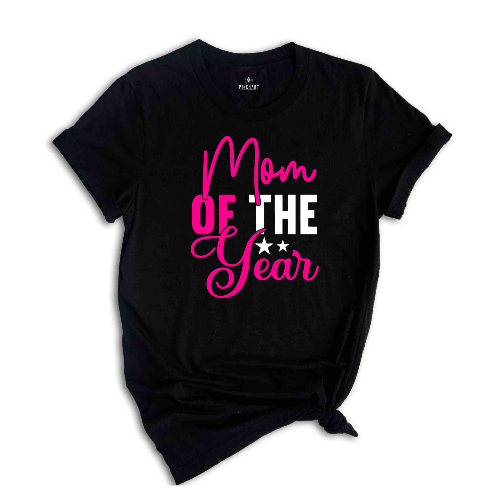 Mom of the Year, Mother's Day Gift, Mother of the Year Shirt, Cool Mom Gifts, Cute Mom Shirt, Minimalist Shirt, Wife Gift, Mothers Day