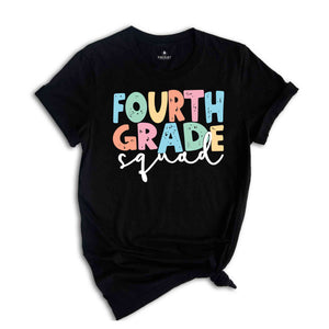 Fourth Grade Squad T-Shirt, 4th Grade Teacher Shirt, Back To School Shirt, Teacher Appreciation Gift, School Shirt