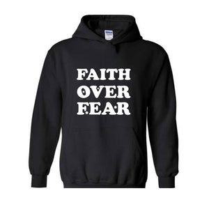 Faith Over Fear Religious Sweatshirt, Christian Sweatshirt, Jesus Sweatshirt, Faith Sweatshirt, Faith Over Fear, Religious Gift