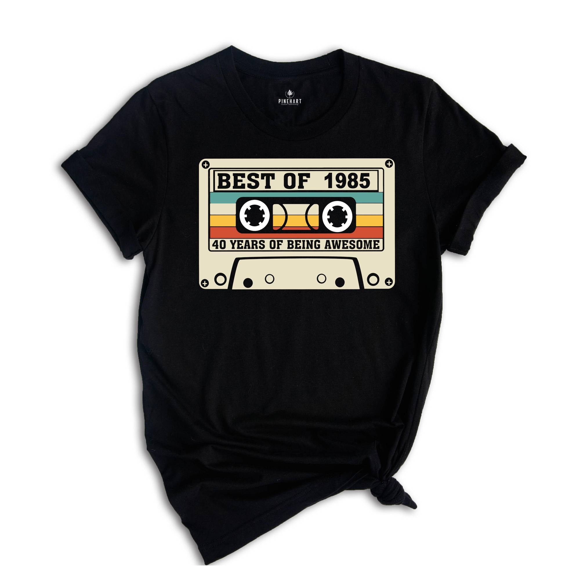 40th Birthday Shirt, 1985 Cassette T-Shirt, Vintage 1985 Tee, Best Of 1985 T-Shirt, 40 Years of Being Awesome, 40th Birthday Gift