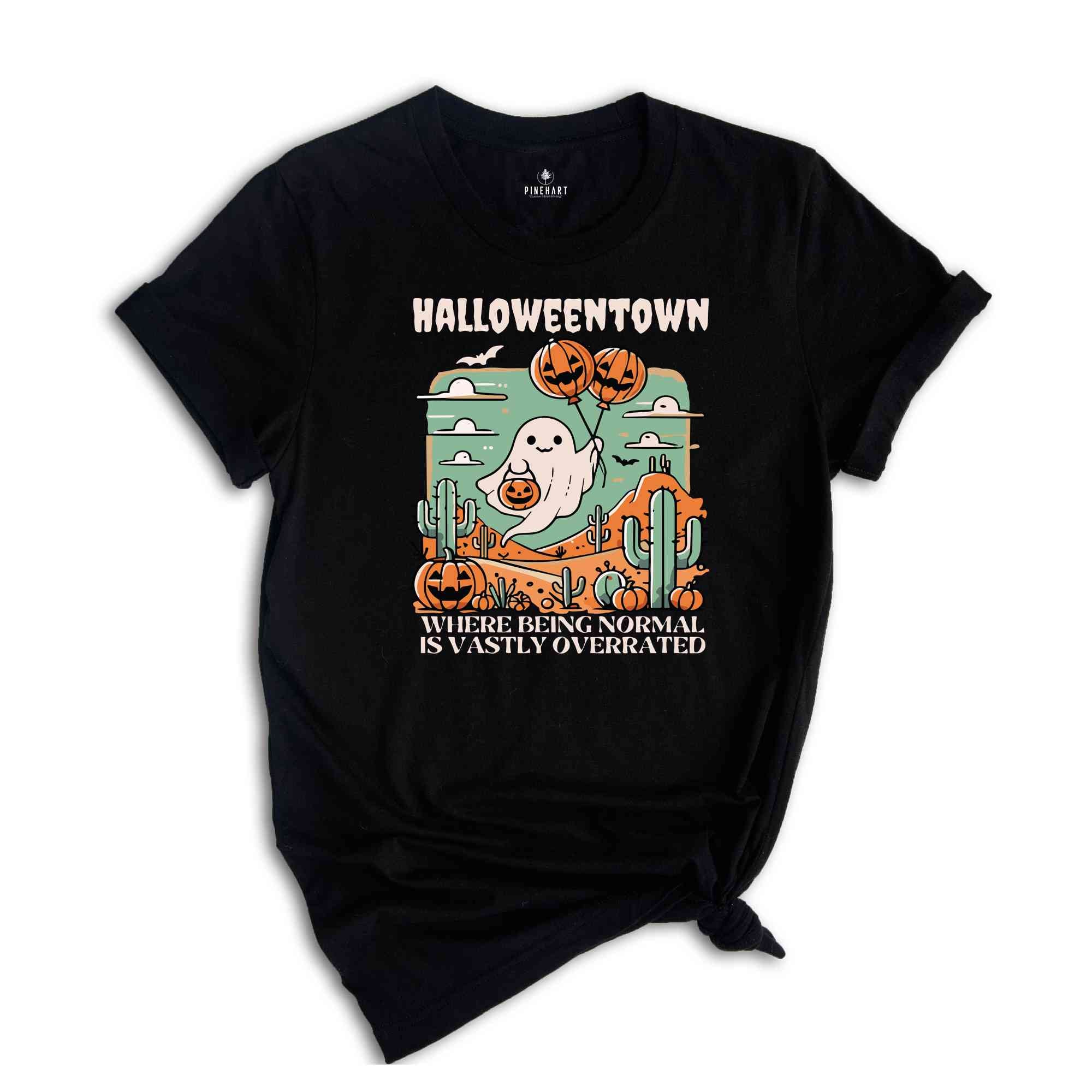 Halloweentown Shirt, Where Being Normal Is Vastly Overrated Shirt, Halloween 1998 Shirt, Halloween Shirt, Retro Halloween Shirt, Fall Shirt