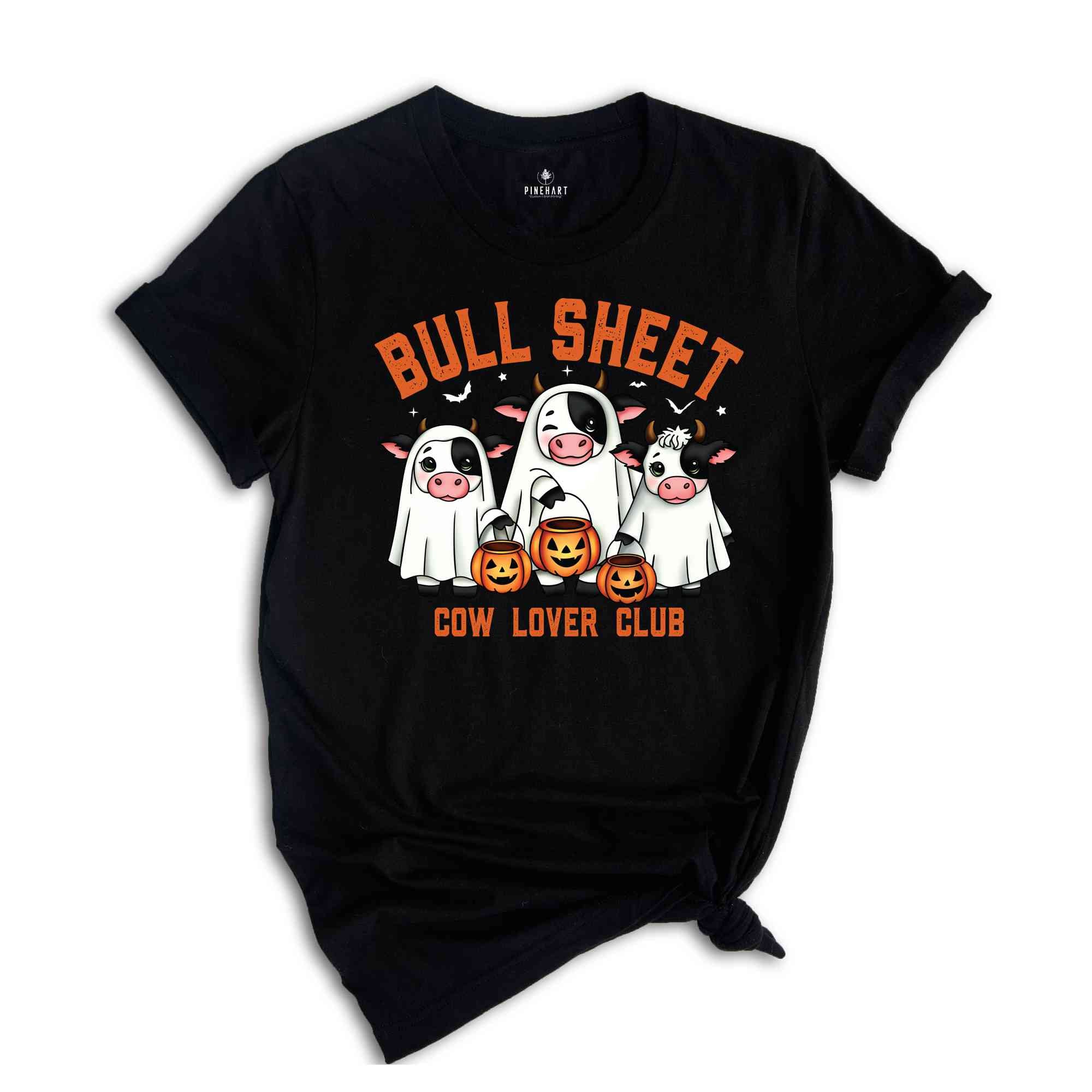 Bull Sheet Cow Lover Club Shirt, Funny Halloween Ghost Cow Shirt, Spooky Halloween Pumpkin Season Gift, Cow Lover Club Shirt