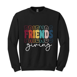 Friendsgiving Sweatshirt, Besties Sweatshirt, Gift For Friend, Cozy Sweatshirt, Thanksgiving Sweatshirt, Thanksgiving Best Friends Shirt