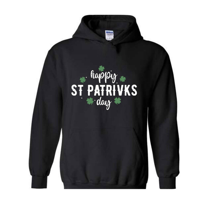 Happy St. Patrick's Day Sweatshirt, Irish Day Hoodie, Shamrock Hoodie, Four Leaf Clover Hoodie, St. Patrick's Day Hoodie, Lucky Hoodie