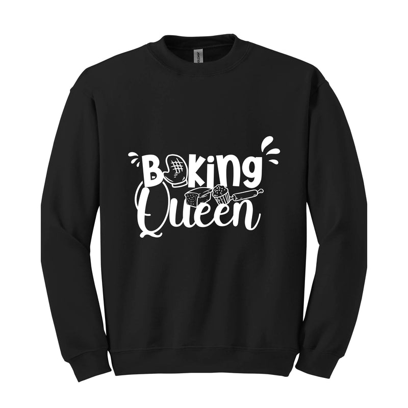 Baking Queen Sweatshirt, Cooking Lover Sweatshirt, Baking , Baking Lover Gift, Baking Sweatshirt, Baker Sweatshirt, Cooking Hood