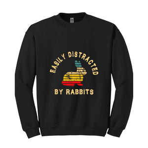 Easily Distracted by Rabbits Sweatshirt, Bunny Sweatshirt, Rabbit Hoodie, Pet Bunny Owner Gift, Retro Vintage Rabbit Tee, Bunny Hoodie