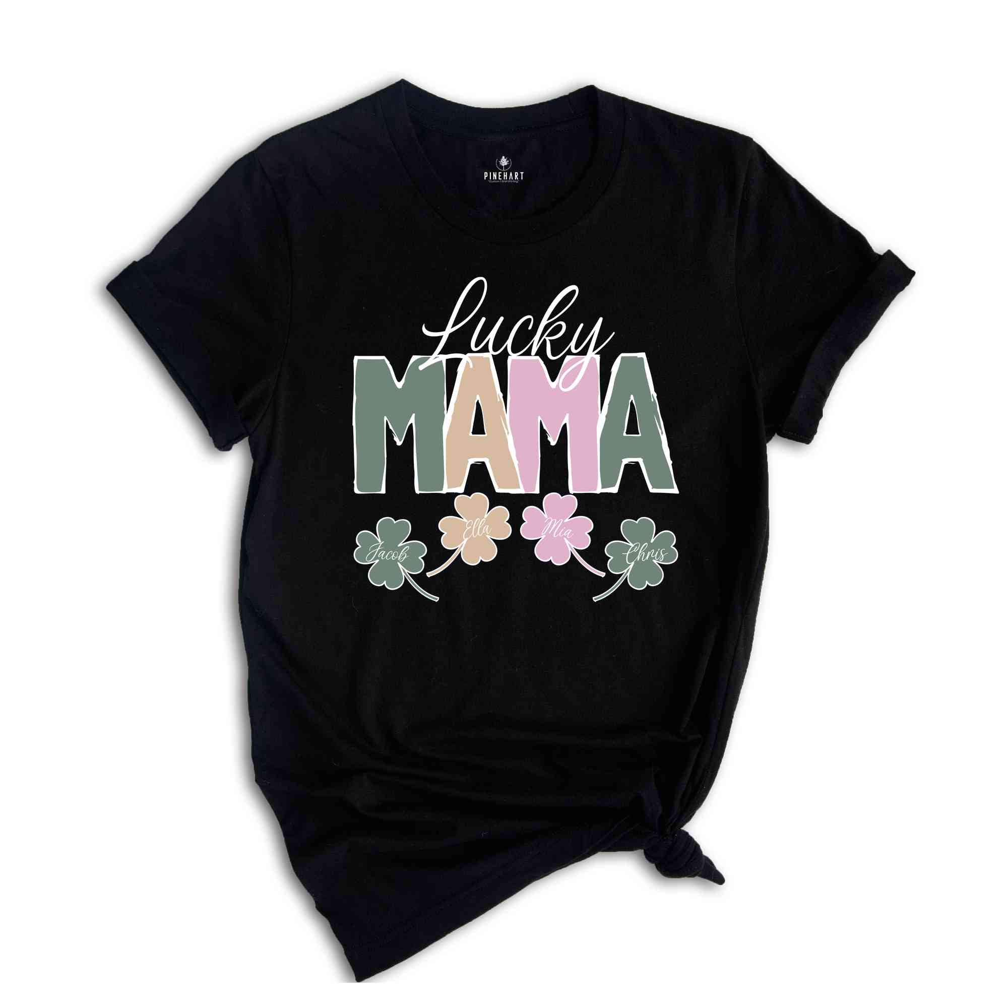 Lucky Mama St. Patrick's Custom Shirt, Mama Shirt, Lucky Mama Tee, St. Patrick's Shirt, Custom Shirt, Clover Shirt, Lucky Mama Custom Tee