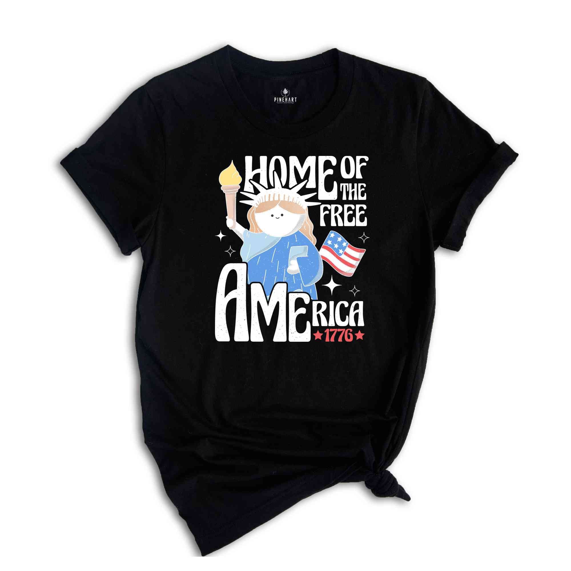 Home Of The Free America, Retro America Shirt, 4th Of July Shirt, Patriotic Shirt, Memorial Day Shirt, Republican Shirt, 1776 America