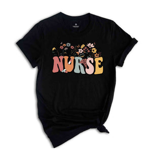 Floral Nurse Shirt, Wildflowers Nurse T-Shirt, Retro Nurse For Work Rn Tee, Registered Nurse Gift, Nurse Appreciation T-Shirt