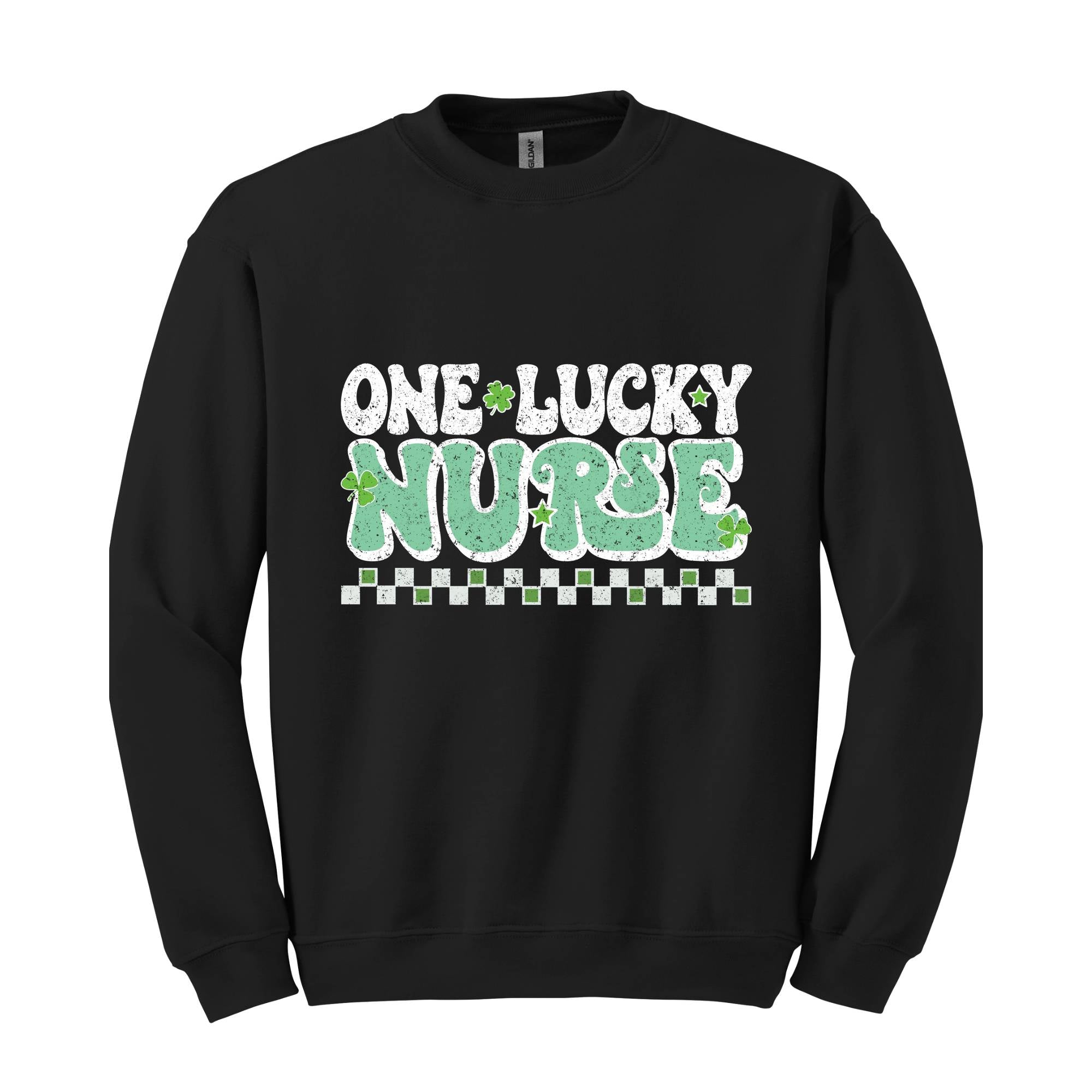 One Lucky Nurse Sweatshirt, Lucky Sweatshirt, Irish Day Sweatshirt, Nurse Sweatshirt, Shamrock Sweatshirt, Nurse St Patrick Gift