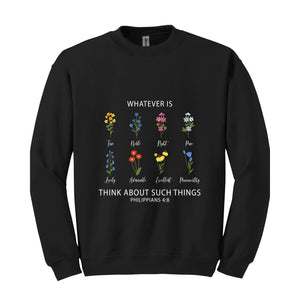 Whatever Is Think About Such Things T-Shirt, Flower Christian Shirt, Floral Philippians Shirt, Floral Bible T-Shirt