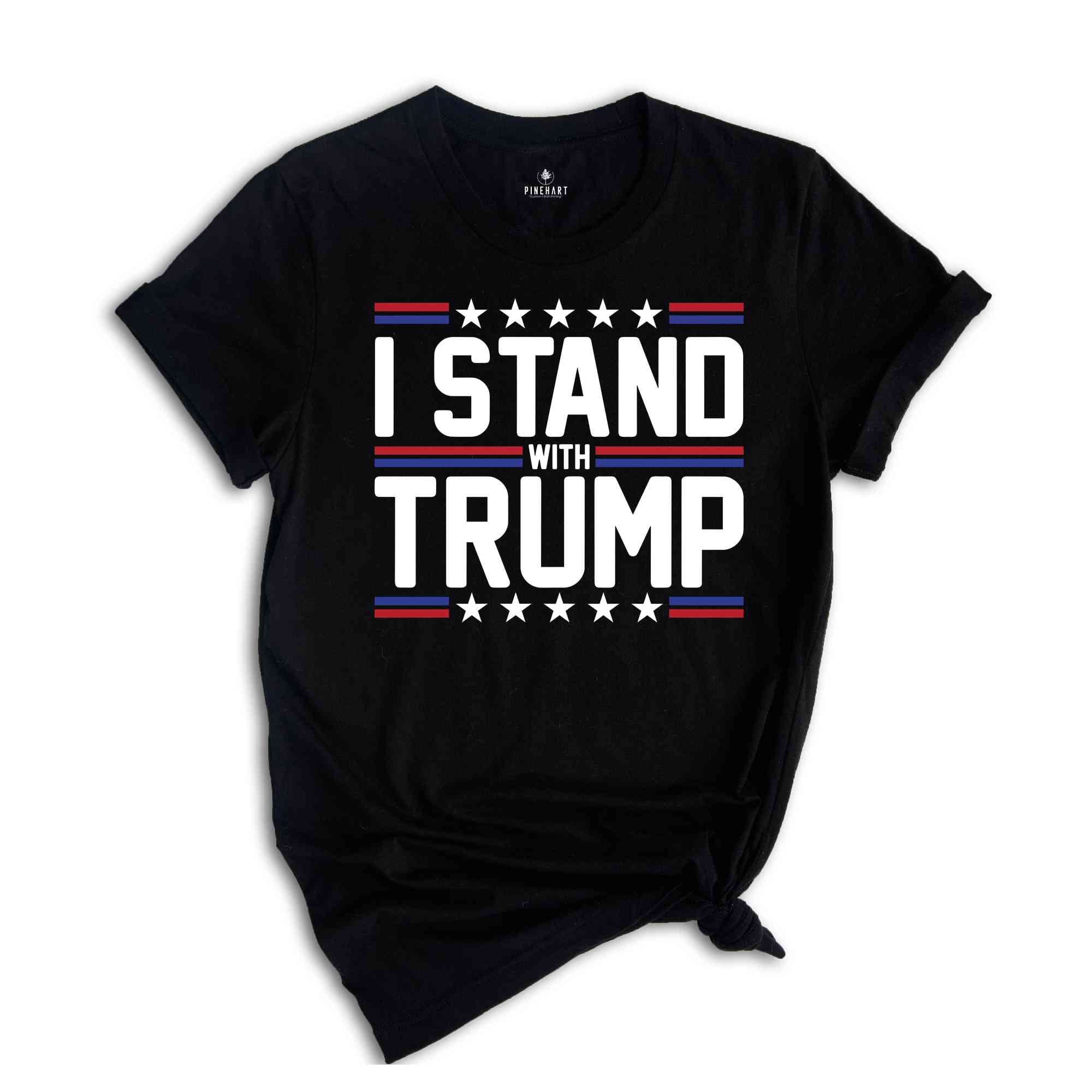 I Stand With Trump Shirt, Free Trump Shirt, Pro America Shirt, Republican Shirt, Republican Gift, Conservative Shirt